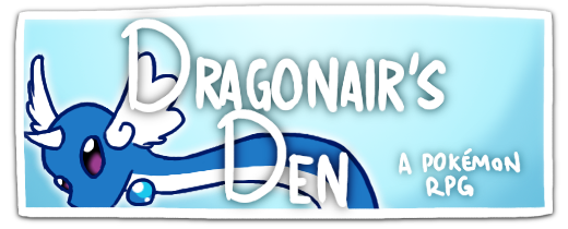 Dragonairs Den!