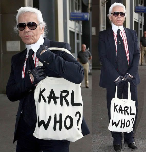 Karl who?,Karl Lagerfeld